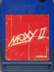 Cover of Moxy II, 1976, 8-Track Cartridge