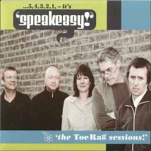 Speakeasy (10) - The Toe Rag Sessions