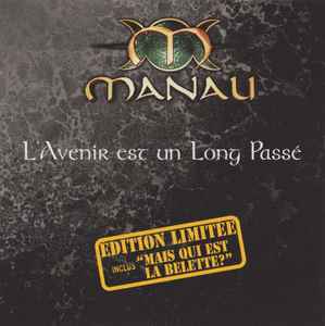 Manau - L'Avenir Est Un Long Passé album cover
