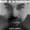 BenK & De Dominators - Ogen Open