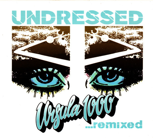 lataa albumi Ursula 1000 - Undressed Remixed