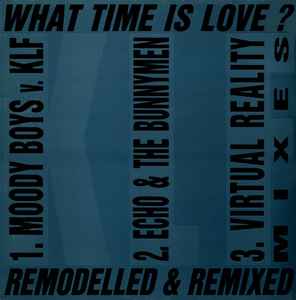 The KLF - What Time Is Love? (Remodelled & Remixed)