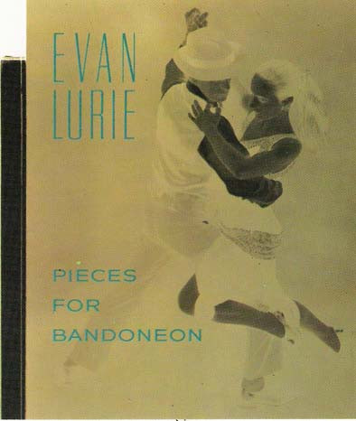 Evan Lurie – Pieces For Bandoneon (CD)