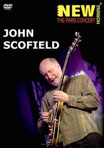 John Scofield - New Morning - The Paris Concert album cover