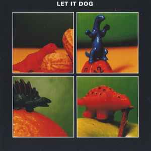 Dustbin Dogs - Let It Dog album cover