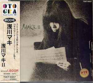 浅川マキ – Maki II (1992, CD) - Discogs