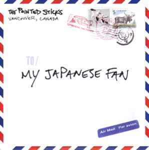 The Pointed Sticks - My Japanese Fan