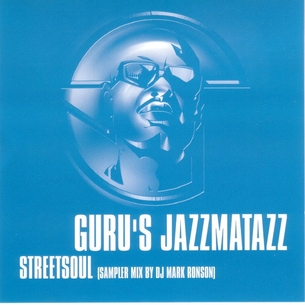 Guru – Guru's Jazzmatazz Streetsoul (Sampler Mix) (2000, CD) - Discogs
