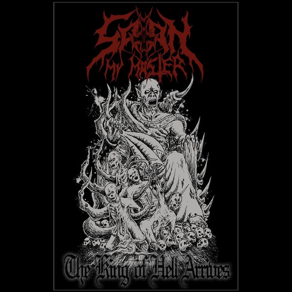 ladda ner album Satan My Master - The King Of Hell Arrives