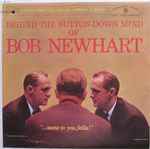 Cover of Behind The Button-Down Mind Of Bob Newhart, , Vinyl