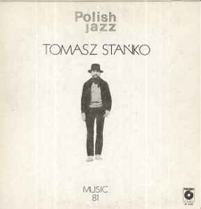 Tomasz Stańko - Music 81