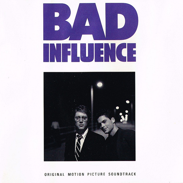 Bad Influence (Original Motion Picture Soundtrack) (1990, Dolby HX 