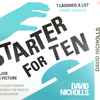 David Nicholls (3) Read By David Tennant Featuring The Voice Of  Bamber Gascoigne (2) - Starter For 10