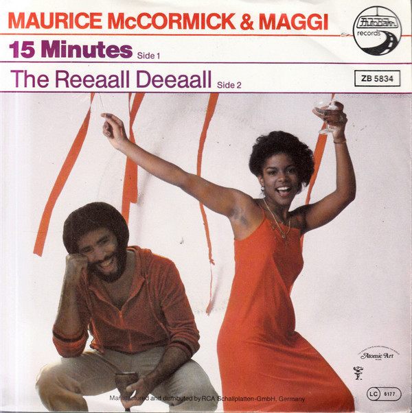 ladda ner album Maurice McCormick & Maggi - 15 Minutes The Reeaall Deeaall