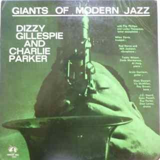 Dizzy Gillespie And Charlie Parker – Giants Of Modern Jazz (1962