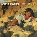 Mica Paris - So Good | Releases | Discogs