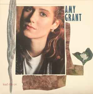 Amy Grant - Lead Me On