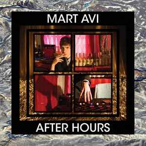 Mart Avi - After Hours
