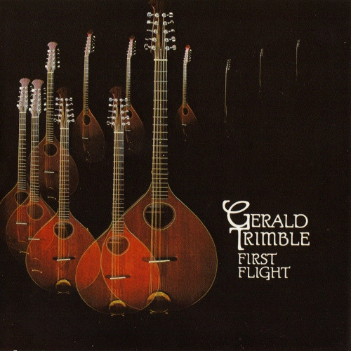Gerald Trimble - First Flight on Discogs