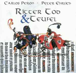 Carlos Peron - Ritter Tod & Teufel album cover