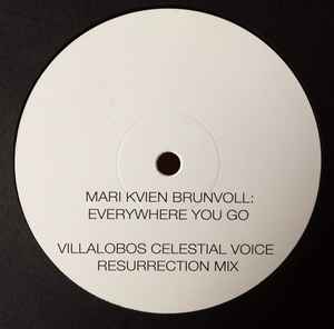 Everywhere You Go (Villalobos Mixes) - Mari Kvien Brunvoll