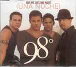 98 Degrees Give Me Just One Night (Una Noche) UK Promo CD single (CD5 / 5)  (168671)