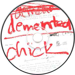 Chick – Demented (1995, CD) - Discogs