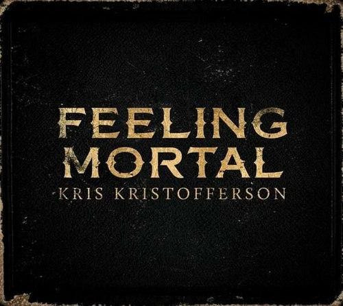 last ned album Kris Kristofferson - Feeling Mortal