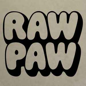 Raw Paw on Discogs