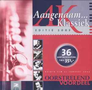 Various - Aangenaam... Klassiek - Editie 2003