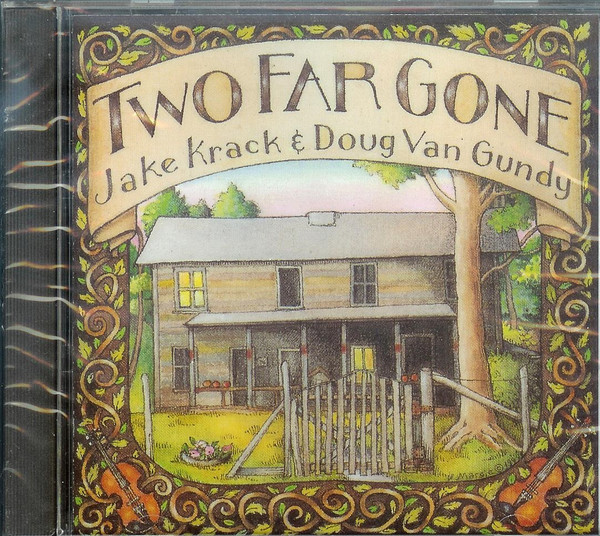baixar álbum Jake Krack, Doug Van Gundy - Two Far Gone