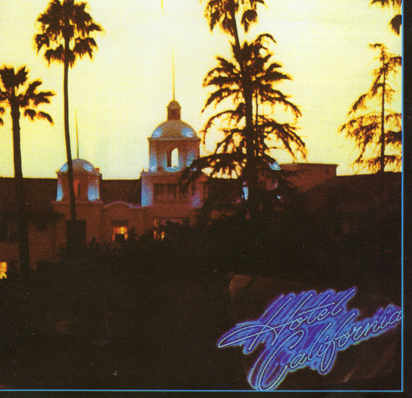 Eagles – Hotel California (CD) - Discogs