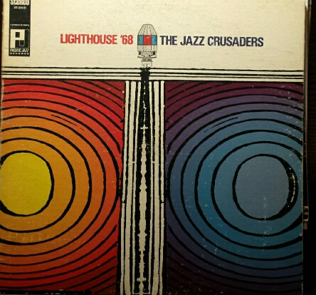 The Jazz Crusaders – Lighthouse '68 (Gatefold, Vinyl) - Discogs