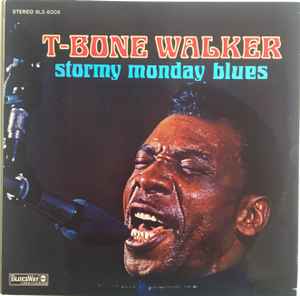 T-Bone Walker - Stormy Monday Blues album cover