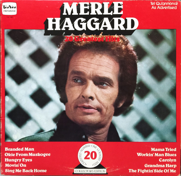 Merle Haggard – 20 Greatest Hits (1977, Vinyl) - Discogs