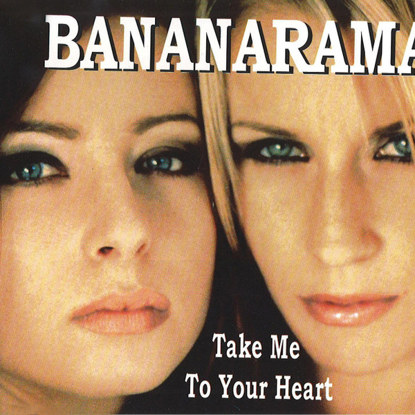 baixar álbum Bananarama - Take Me To Your Heart Remixes