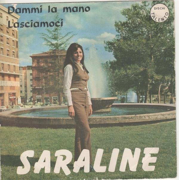 descargar álbum Saraline - Dammi La Mano Lasciamoci