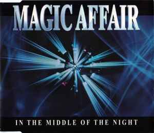 In The Middle Of The Night - Magic Affair