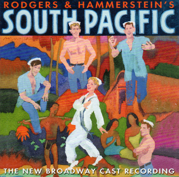 Rodgers & Hammerstein – South Pacific - The New Broadway Cast