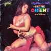 Various - The Exotic Orient In The Flesh