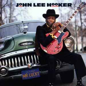 Mr. Lucky - John Lee Hooker