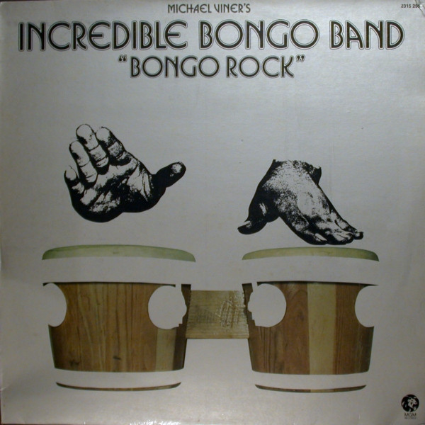 Michael Viner's Incredible Bongo Band – Bongo Rock (1973, Vinyl