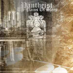 Pantheist - The Pains Of Sleep album cover