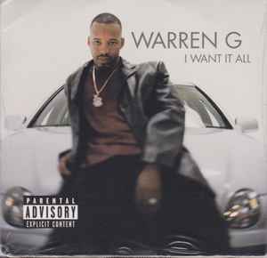 Warren G - I Want It All | Releases | Discogs