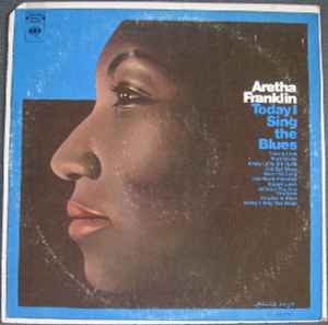 Aretha Franklin - Today I Sing The Blues album cover