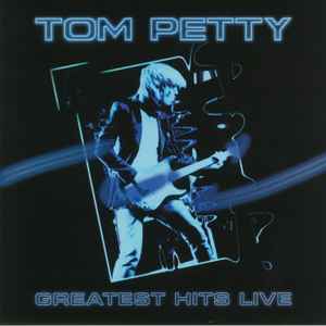 Tom Petty - Greatest Hits Live album cover