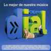 Various - Cadena Dial - Lo Mejor De Nuestra Música