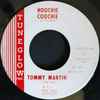 Tommy Martin And The X L's* - Hoochie Coochie / Let It Ride