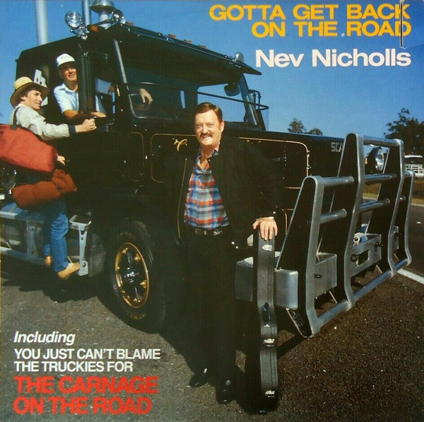 last ned album Nev Nicholls - Gotta Get Back On The Road