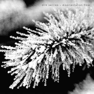 Dirk Serries - Disorientation Flow album cover
